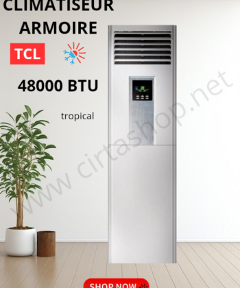 CLIMATISEUR ARMOIRE TCL 48000BTU CHAUD & FROID