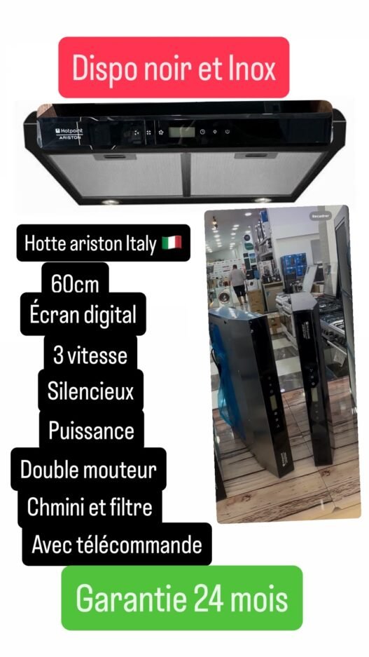 Hotte ariston Italy 🇮🇹 60 digital 3 vitesse disponible noir et Inox garantie 24 mois